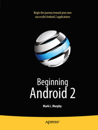 Beginning Android 2 - Mark Murphy - E-Book