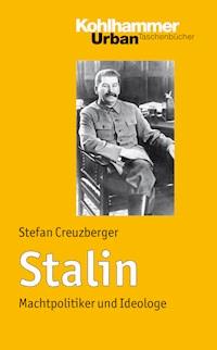 Stalin - Stefan Creuzberger - E-Book
