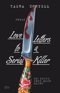 Love Letters to a Serial Killer - Tasha Coryell - E-Book