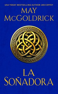 La Soñadora - May McGoldrick - E-Book