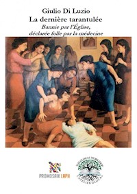 La dernière tarantulée - Giulio Di Luzio - E-Book