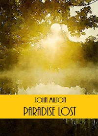 Paradise Lost - John Milton - E-Book