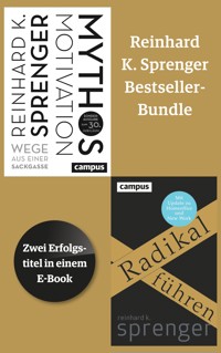 Reinhard K. Sprenger Bestseller-Bundle - Reinhard K. Sprenger - E-Book