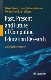 Past, Present and Future of Computing Education Research -  - E-Book
