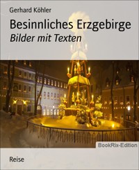 Besinnliches Erzgebirge - Gerhard Köhler - E-Book