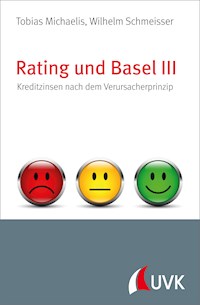 Rating und Basel III - Tobias Michaelis - E-Book