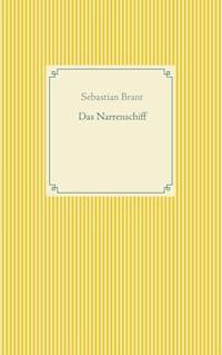 Das Narrenschiff - Sebastian Brant - E-Book