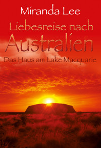 Das Haus am Lake Macquarie - Miranda Lee - E-Book