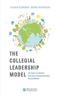 The Collegial Leadership Model - Claudia Schröder - E-Book