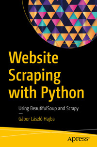 Website Scraping with Python - Gábor László Hajba - E-Book