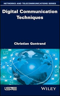 Digital Communication Techniques - Christian Gontrand - E-Book