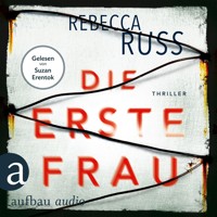 Die erste Frau (Ungekürzt) - Rebecca Russ - Hörbuch