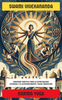 Karma Yoga - Swami Vivekananda - E-Book