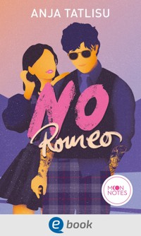 No Romeo - Anja Tatlisu - E-Book
