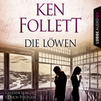 Die Löwen - Ken Follett - E-Book + Hörbuch