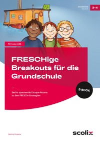 FRESCHige Breakouts für die Grundschule - Bettina Rinderle - E-Book