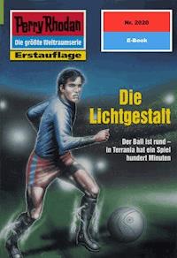Perry Rhodan 2020: Die Lichtgestalt - Uwe Anton - E-Book