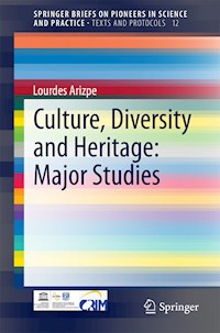 Culture, Diversity and Heritage: Major Studies - Lourdes Arizpe - E-Book