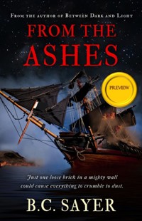 From the Ashes: Preview - B.C. Sayer - kostenlos E-Book