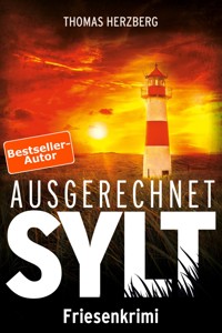 Ausgerechnet Sylt - Thomas Herzberg - kostenlos E-Book