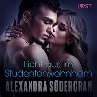 Licht aus im Studentenwohnheim - Erotischer Roman (Ungekürzt) - Alexandra Södergran - Hörbuch