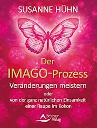 Der Imago-Prozess - Susanne Hühn - E-Book