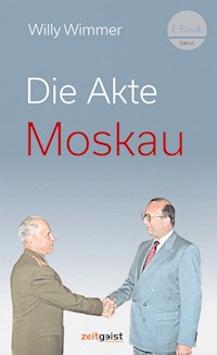 Die Akte Moskau - Willy Wimmer - E-Book