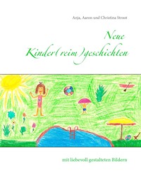 Neue Kinder(reim)geschichten - Anja Stroot - E-Book