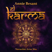 El Karma - Annie Besant - Hörbuch
