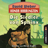 Die Siedler von Sphinx - Honor Harrington, Teil 8 (Ungekürzt) - David Weber - Hörbuch