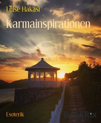 Karmainspirationen - Luise Hakasi - E-Book