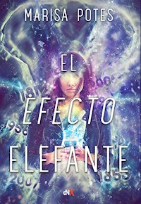 El efecto elefante - Marisa Potes - E-Book
