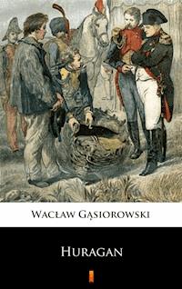 Huragan - Wacław Gąsiorowski - E-Book