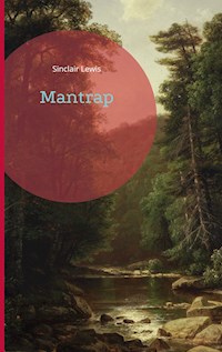 Mantrap - Sinclair Lewis - E-Book