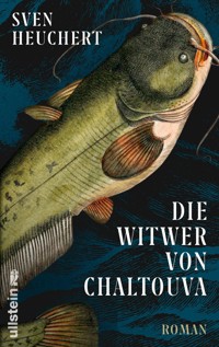 Die Witwer von Chaltouva - Sven Heuchert - E-Book
