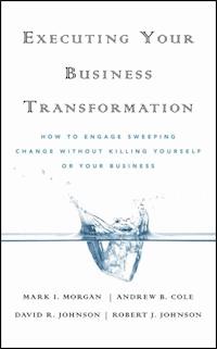 Executing Your Business Transformation - Mark Morgan - E-Book