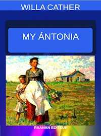 My Ántonia - Willa Cather - E-Book
