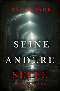 Seine Andere Seite (Ein Jessie Reach Mystery – Band 1) - Rylie Dark - E-Book
