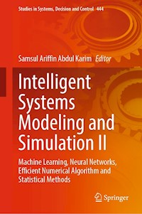Intelligent Systems Modeling and Simulation II -  - E-Book