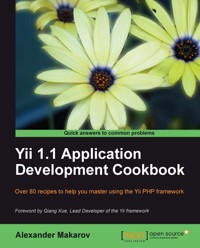 Yii 1.1 Application Development Cookbook - Alexander Makarov - E-Book