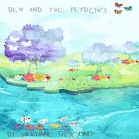 Ben and the Flybows - Sallyanne Gooding - Hörbuch