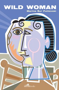Wild Woman - Marina Šur Puhlovski - E-Book