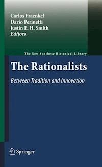 The Rationalists: Between Tradition and Innovation -  - E-Book