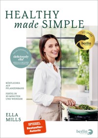 Healthy Made Simple - Ella Mills (Woodward) - E-Book