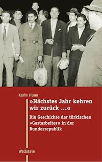 "Nächstes Jahr kehren wir zurück..." - Karin Hunn - E-Book