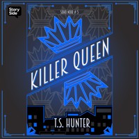 Killer Queen - T S Hunter - Hörbuch