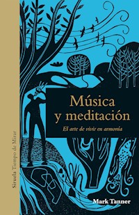 Música y meditación - Mark Tanner - E-Book