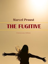 The Fugitive - Marcel Proust - E-Book