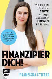 Finanzipier dich! - Franziska Stieber - E-Book