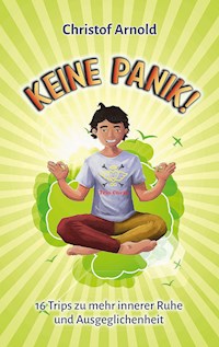 Keine Panik - Christof Arnold - E-Book